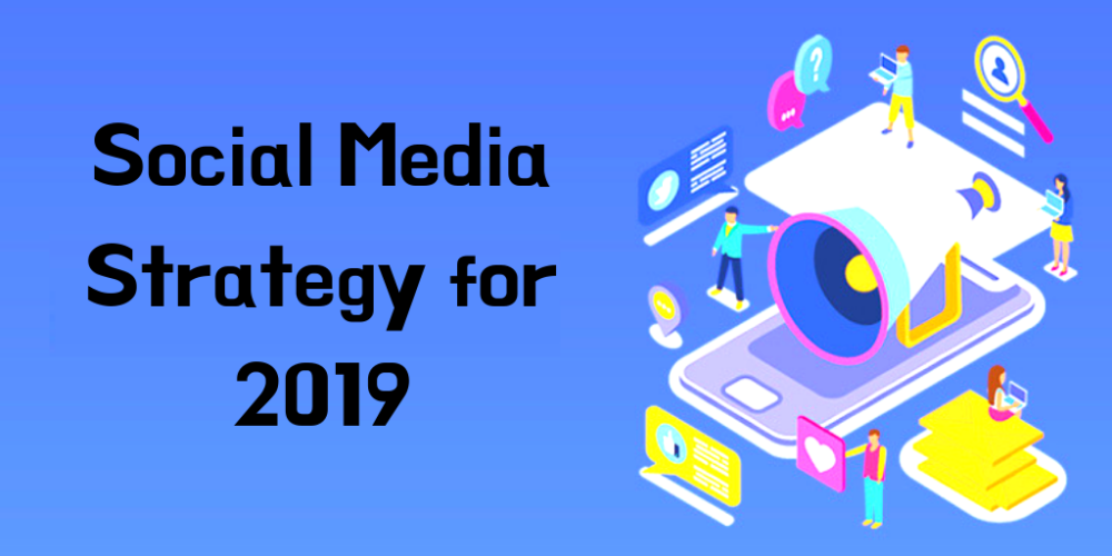 Social Media Strategy for 2019(1)